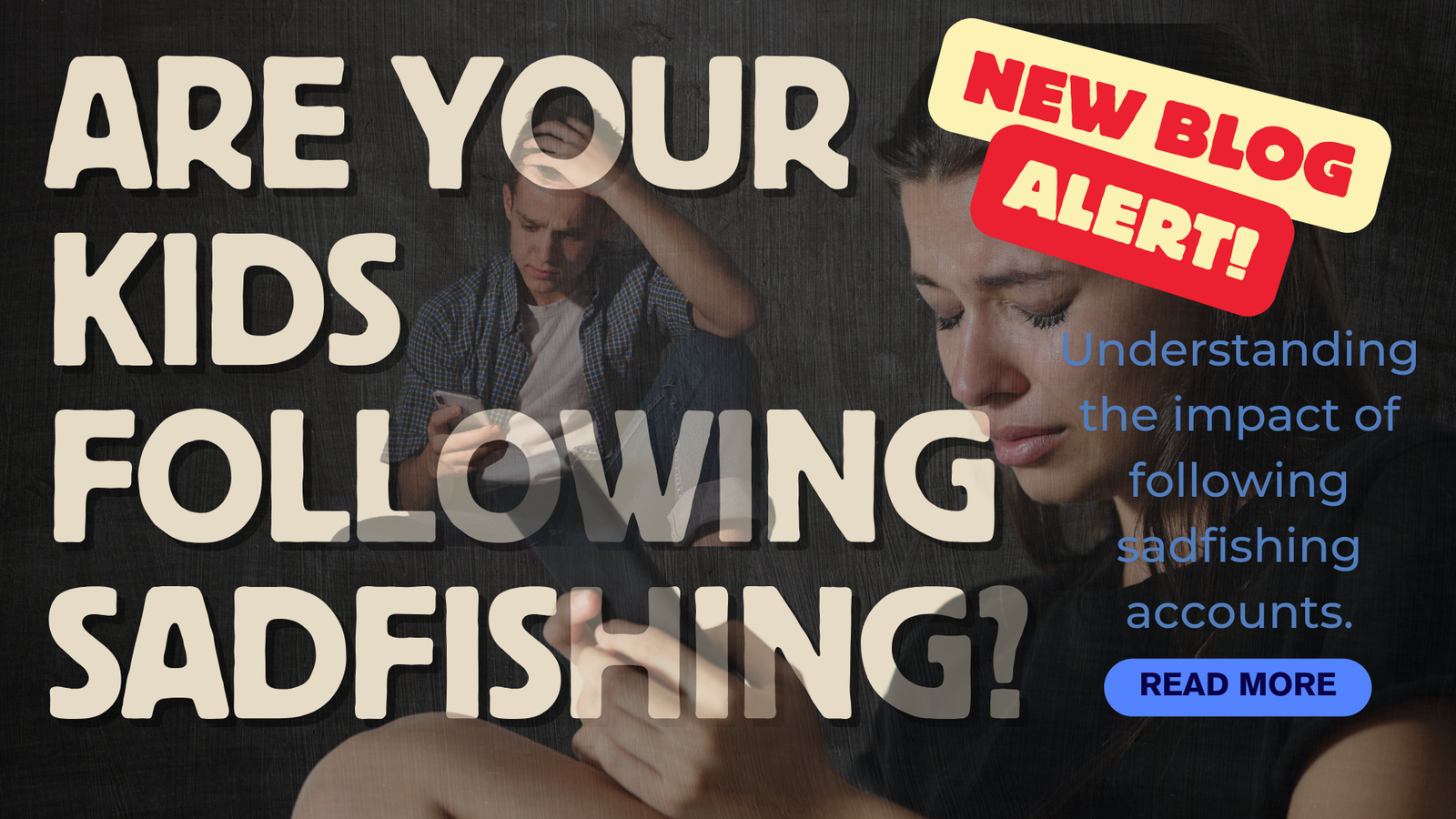 The Hidden Dangers of Sadfishing: How It Can Affect Your Child