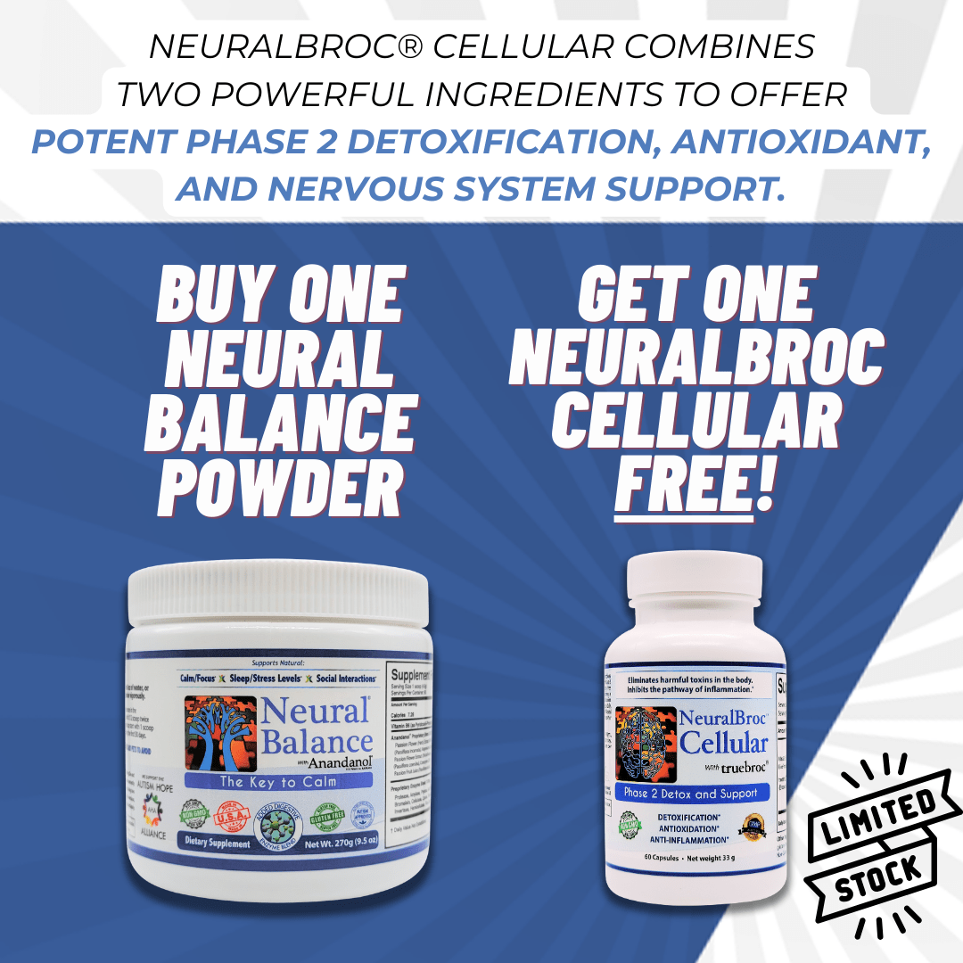 Buy one Neural Balance with Anandanol drink powder and receive a FREE NeuralBroc Cellular Cleanse